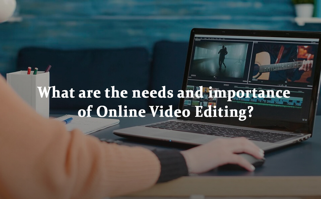 Online Video Editing | Digital IT Hub